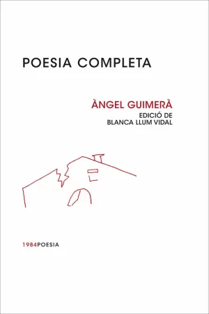 POESIA COMPLETA ANGEL GUIMERA POESIA COMPLETA ANGEL GUIMERA