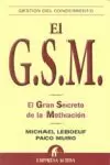 G.S.M. EL GRAN SECRETO DE LA MOTIVACION