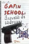 GAFIN SCHOOL ESCUELA DE LADRONES