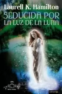 SEDUCIDA POR LA LUZ DE LA LUNA