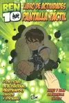 BEN 10 LIBRO DE ACTIVIDADES PANTALLA TACTIL