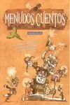 MENUDOS CUENTOS. MEJORES RELATOS BREVES DE TODOS LOS TIEMPOS MENUDOS CUENTOS. MEJORES RELATOS BREVES DE TODOS LOS TIEMPOS