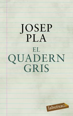 EL QUADERN GRIS EL QUADERN GRIS