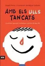 AMB ELS ULLS TANCATS