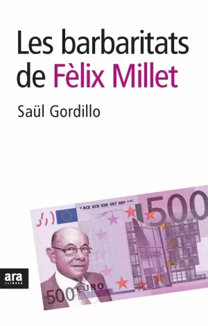 LES BARBARITATS DE FELIX MILLET