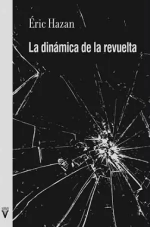 LA DINÁMICA DE LA REVUELTA