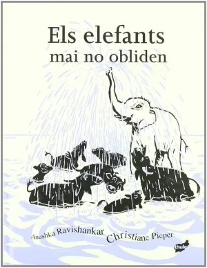 ELS ELEFANTS MAI NO OBLIDEN