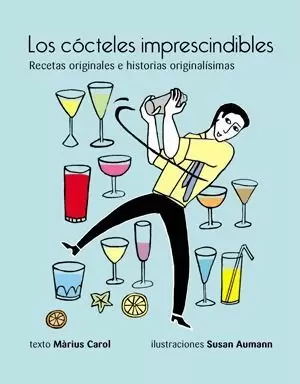 COCTELES IMPRESCINDIBLES, LOS