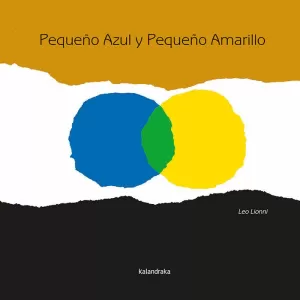 PEQUEÑO AZUL Y PEQUEÑO AMARILLO PEQUEÑO AZUL Y PEQUEÑO AMARILLO