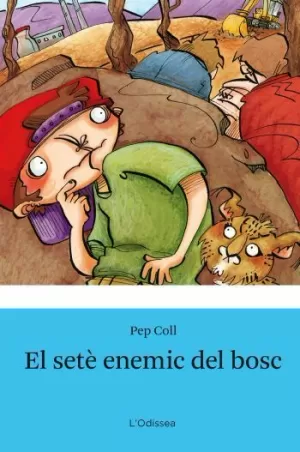 EL SETE ENEMIC DEL BOSC