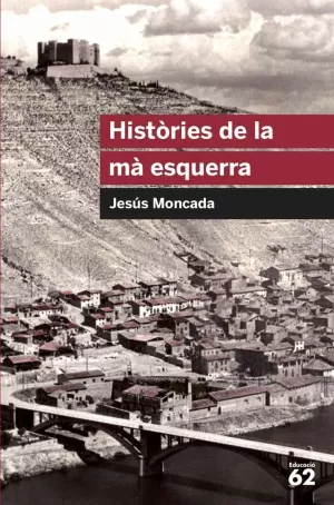 HISTORIES DE LA MA ESQUERRE