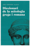 DICCIONARI DE MITOLOGIA GREGA I ROMANA