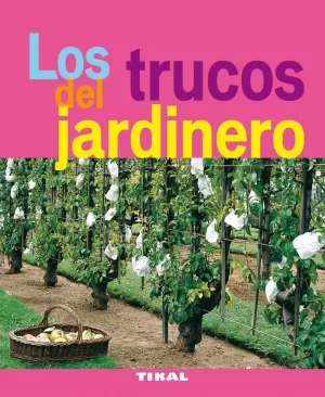 LOS TRUCOS DE JARDINERO