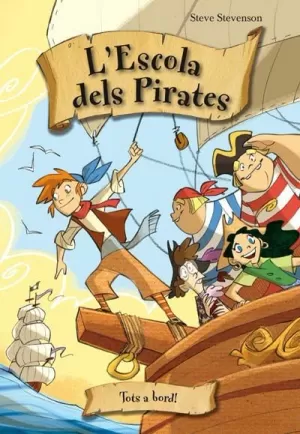 TOTS A BORD! - L'ESCOLA DE PIRATES 2