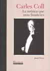 CARLES COLLS -LA MUSICA QUE MO
