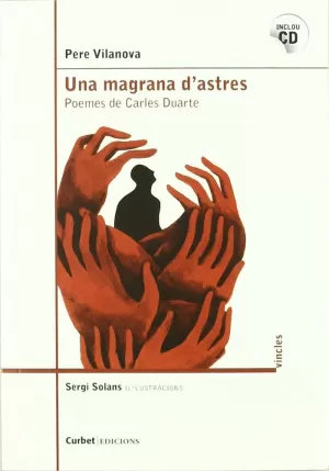 UNA MAGRANA D'ASTRES. POEMES DE CARLES DUARTE (+CD