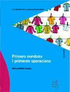 PRIMERS NOMBRES I PRIMERES OPERACIONS