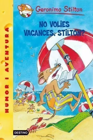 NO VOLIES VACANCES STILTON GS-19