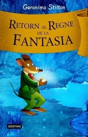 RETORN AL REGNE DE LA FANTASIA RETORN AL REGNE DE LA FANTASIA