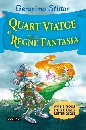 QUART VIATGE AL REGNE DE LA FANTASIA