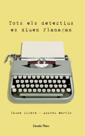 TOTS ELS DETECTIUS ES DIUEN FLANAGAN