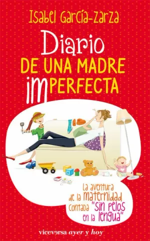 DIARIO DE UNA MADRE IMPERFECTA DIARIO DE UNA MADRE IMPERFECTA