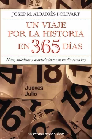 UN VIAJE POR LA HISTORIA EN 365 DIAS