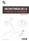 INSTANTANEAS DE LA TEORIA DE LA FOTOGRAFIA