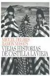 VIEJAS HISTORIAS DE CASTILLA LA VIEJA