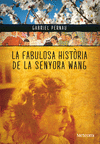 LA FABULOSA HISTORIA DE LA SENYORA WANG