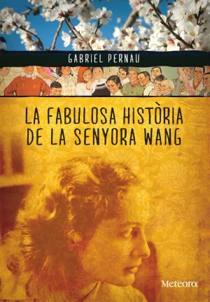 LA FABULOSA HISTÒRIA DE LA SENYORA WANG