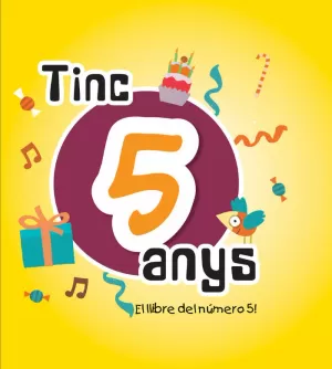 TINC 5 ANYS