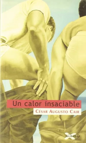 CALOR INSACIABLE,UN