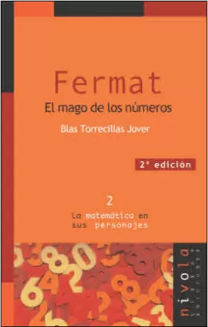 FERMAT EL MAGO DE LOS NUMEROS FERMAT EL MAGO DE LOS NUMEROS