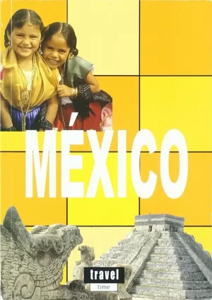 MEXICO - TRAVEL TIME