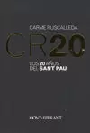 CR 20 -LOS 20 AÑOS DEL SANT PAU CR 20 -LOS 20 AÑOS DEL SANT PAU