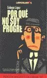 POR QUE NO SOY PROGRE