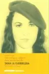 TANIA LA GUERRILLERA