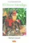 YOGUI RAMSURATKUMAR. EL DIVINO MENDIGO YOGUI RAMSURATKUMAR. EL DIVINO MENDIGO