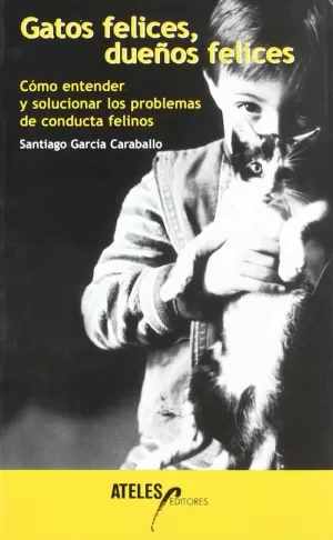 GATOS FELICES, DUEÑOS FELICES