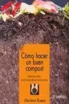 COMO HACER BUEN COMPOST HORTICULTOR ECOLOGICO