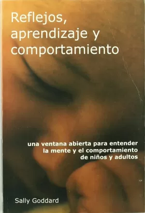 REFLEJOS, APRENDIZAJE Y COMPORTAMIENTO: UNA VENTANA ABIERTA PARA ENTENDER LA MENTE Y EL COMPORTAMIEN