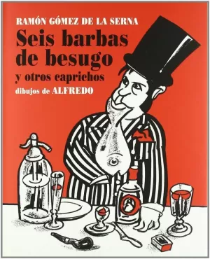 SEIS BARBAS DE BESUGO