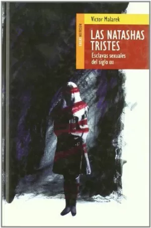 NATASHAS TRISTES, LAS
