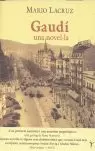 GAUDI UNA NOVELA