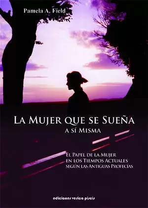 LA MUJER QUE SUEÑA A SÍ MISMA