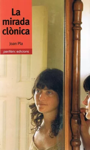 MIRADA CLONICA, LA