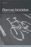 BLANCAS BICICLETAS