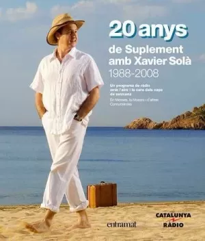 20 ANYS DE SUPLEMENT AMB XAVIER SOLÀ