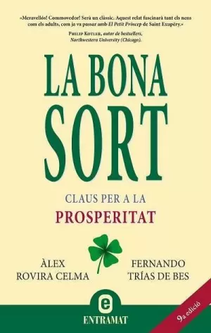 LA BONA SORT: CLAUS PER A LA PROSPERITAT